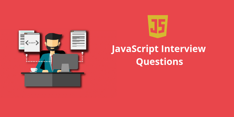 JavaScript Interview Questions